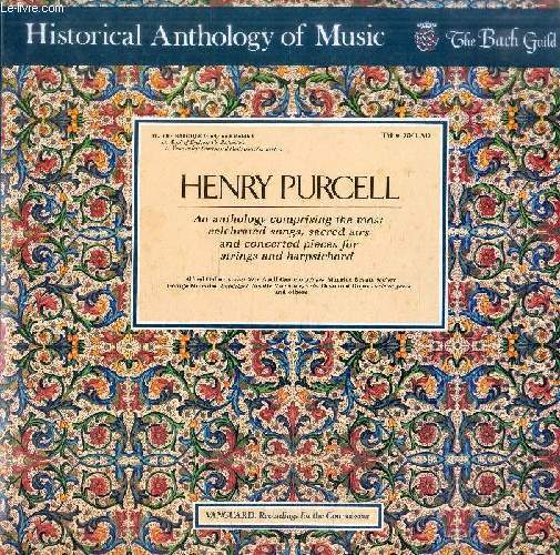 DISQUE VINYLE 33T : AN ANTHOLOGY COMPRISING THE MOST CELEBRATED SONGS, SACRED AIRS AND CONCERTED PIECES FOR STRINGS AND HARPSICHORD - Historical Anthology of Music, The Bach Guild. IV. The Baroque (Early and Middle). Fantasia On A Ground, Music For...