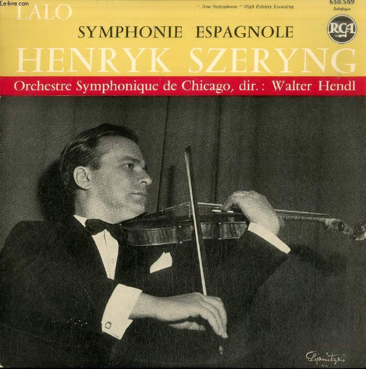 DISQUE VINYLE 33T : SYMPHONIE ESPAGNOLE EN RE MINEUR, Op. 21 - Orchestre Symphonique de Chicago, Dir. Walter Hendl