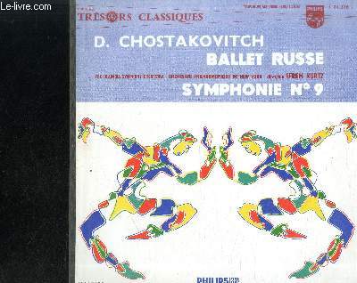 DISQUE VINYLE 33T : Ballet russe - Symphonie n9 en mi bmol majeur, op. 70