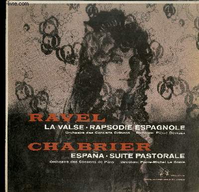 DISQUE VINYLE 33T : La valse - Rapsodie espagnole, Espana - Suite Pastorale