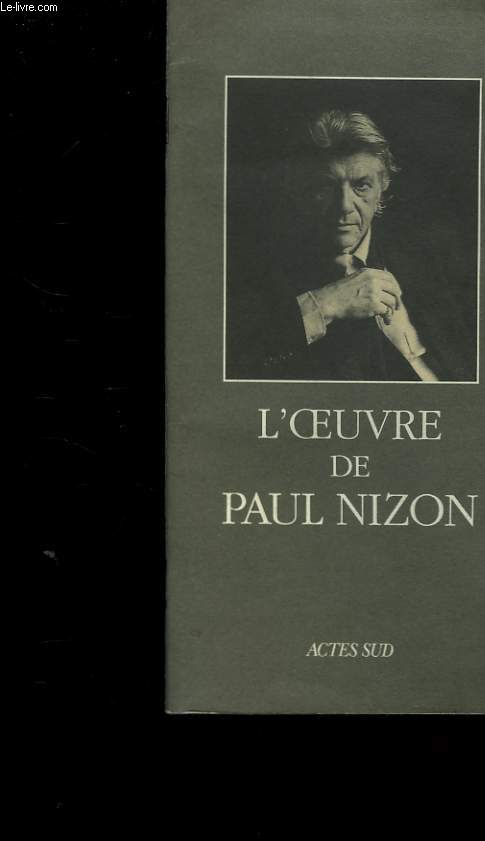 L'OEUVRE DE PAUL NIZON.