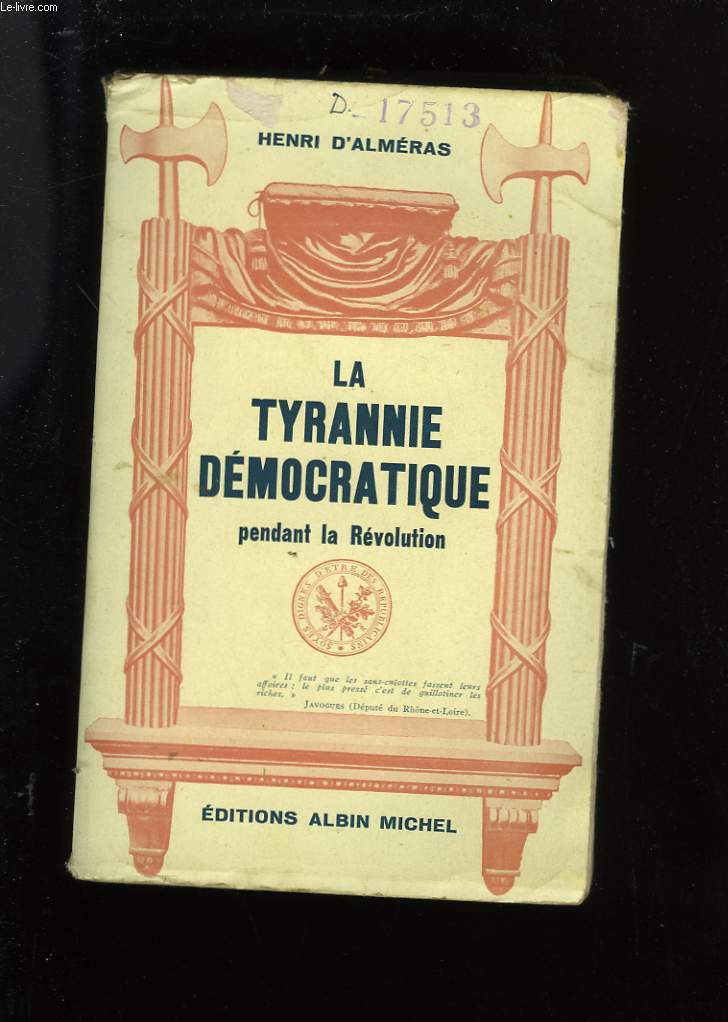 LA TYRANNIE DEMOCRATIQUE PENDANT LA REVOLUTION.