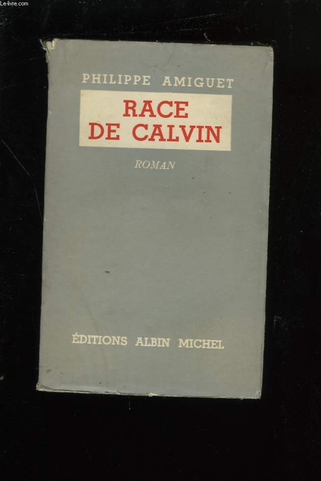 RACE DE CALVIN.