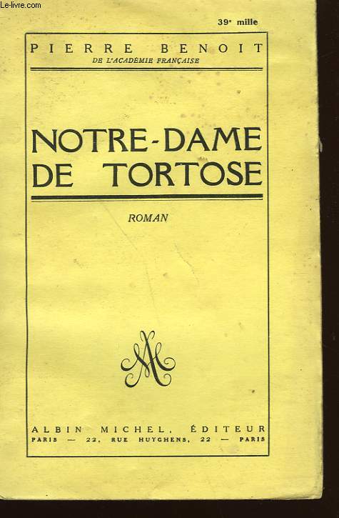 NOTRE DAME DE TORTOSE.