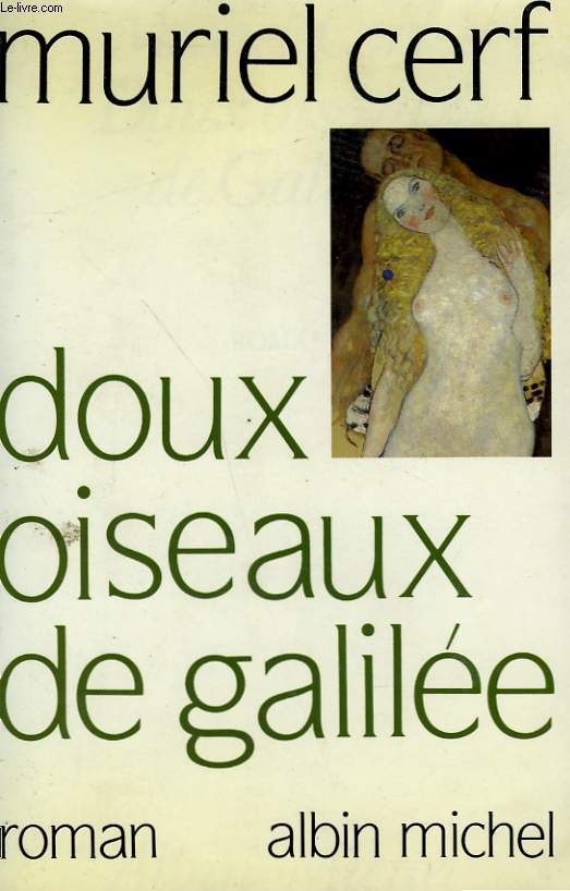 DOUX OISEAUX DE GALILEE.