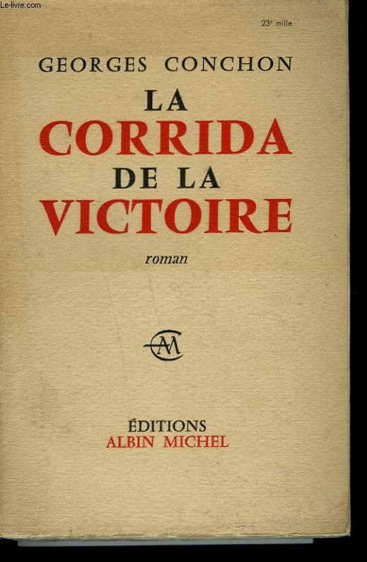 LA CORRIDA DE LA VICTOIRE.