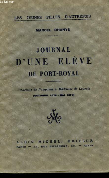 JOURNAL D'UNE ELEVE DE PORT-ROYAL.