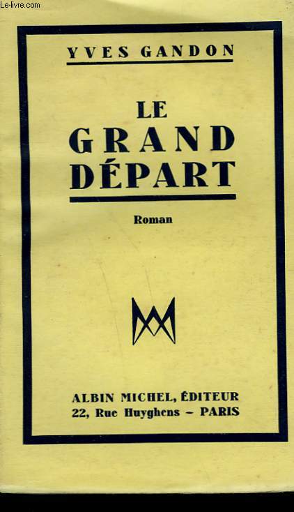 LE GRAND DEPART.