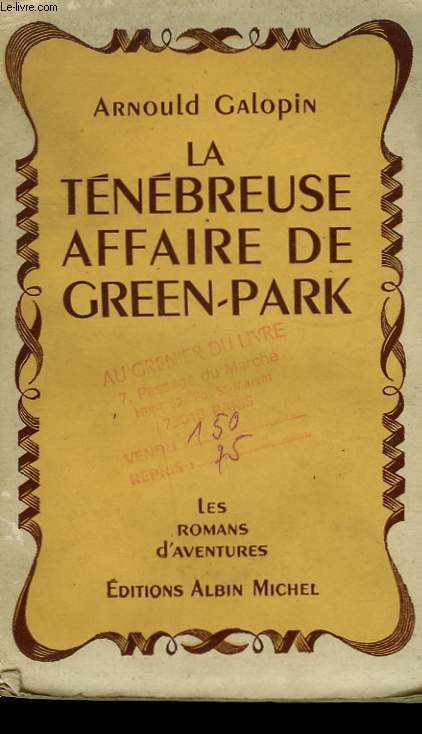 LA TENEBREUSE AFFAIRE DE GREEN-PARK.