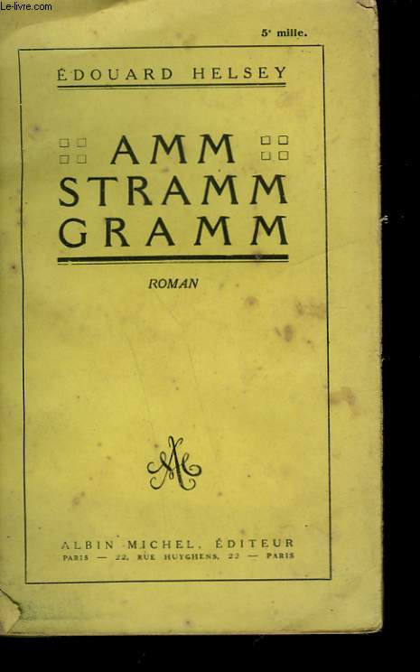 AMM STRAMM GRAMM.