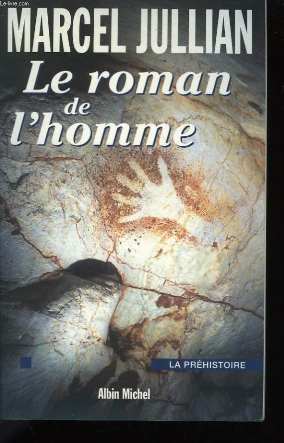 LE ROMAN DE L'HOMME.