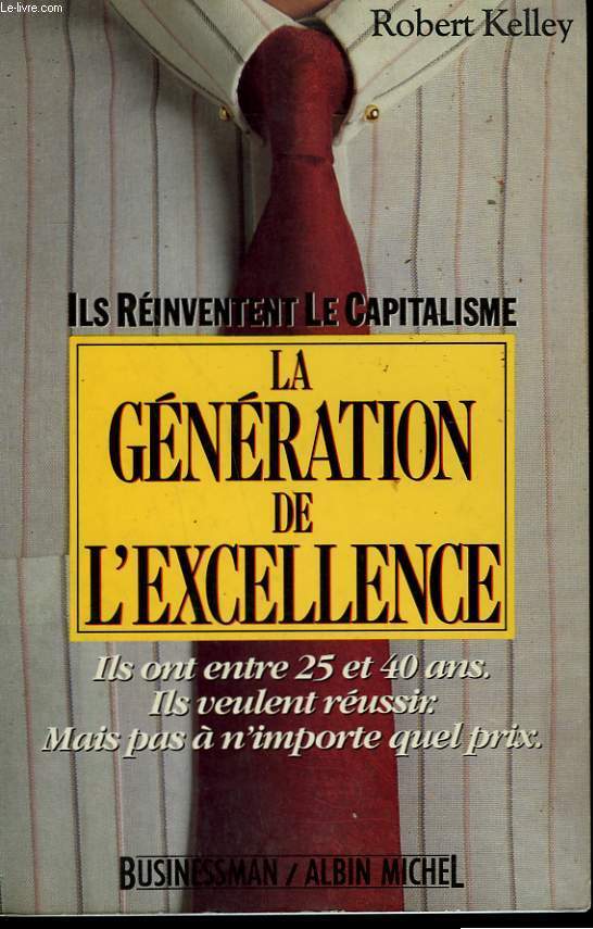 LA GENERATION DE L'EXCELLENCE.