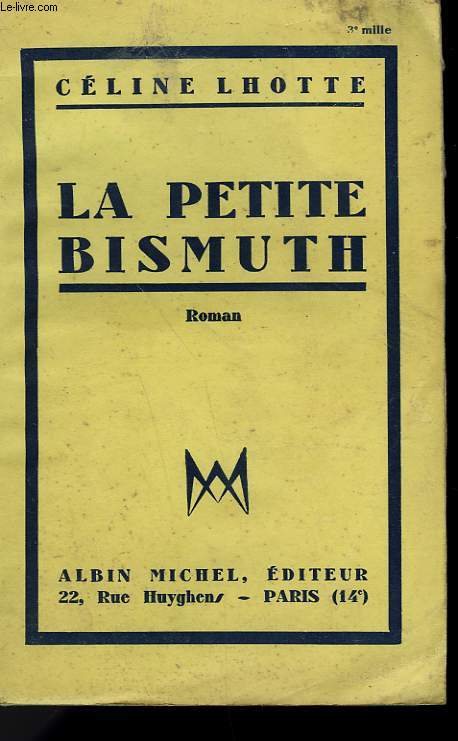 LA PETITE BISMUTH.