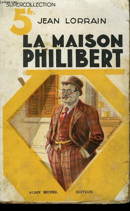 LA MAISON DE PHILIBERT.