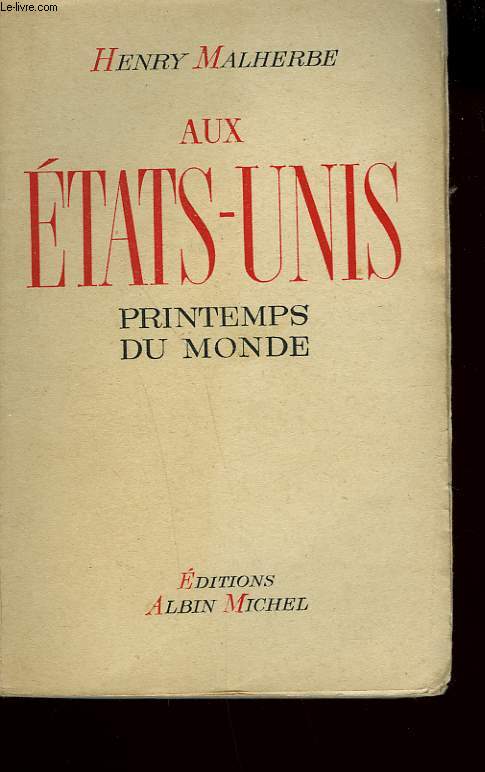 AUX ETATS-UNIS. PRINTEMPS DU MONDE.