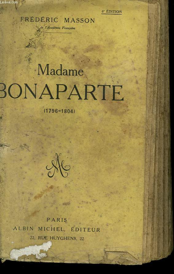 MADAME BONAPARTE. 1796-1804.