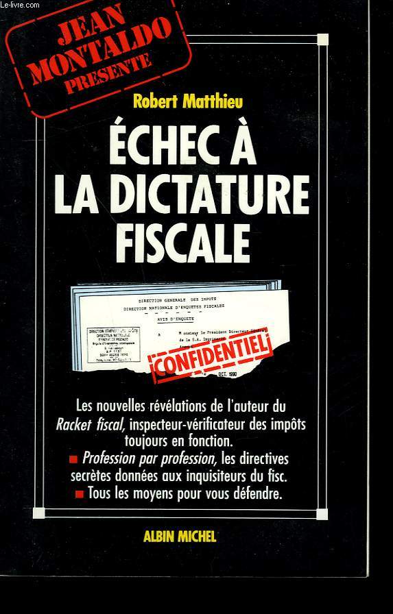ECHEC A LA DICTATURE FISCALE.