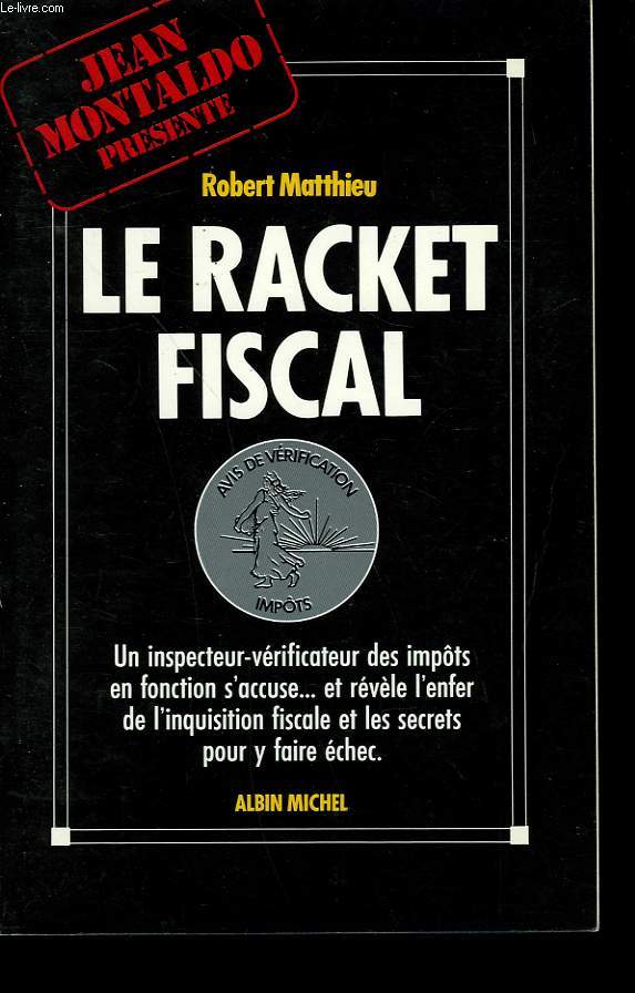 LE RACKET FISCAL.