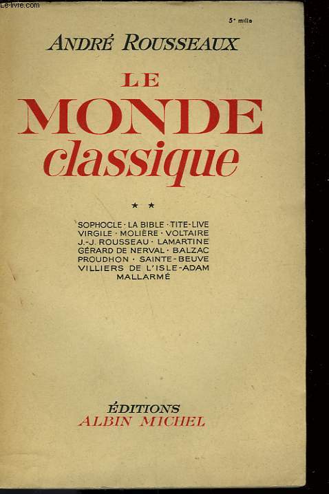 LE MONDE CLASSIQUE. TOME 2.