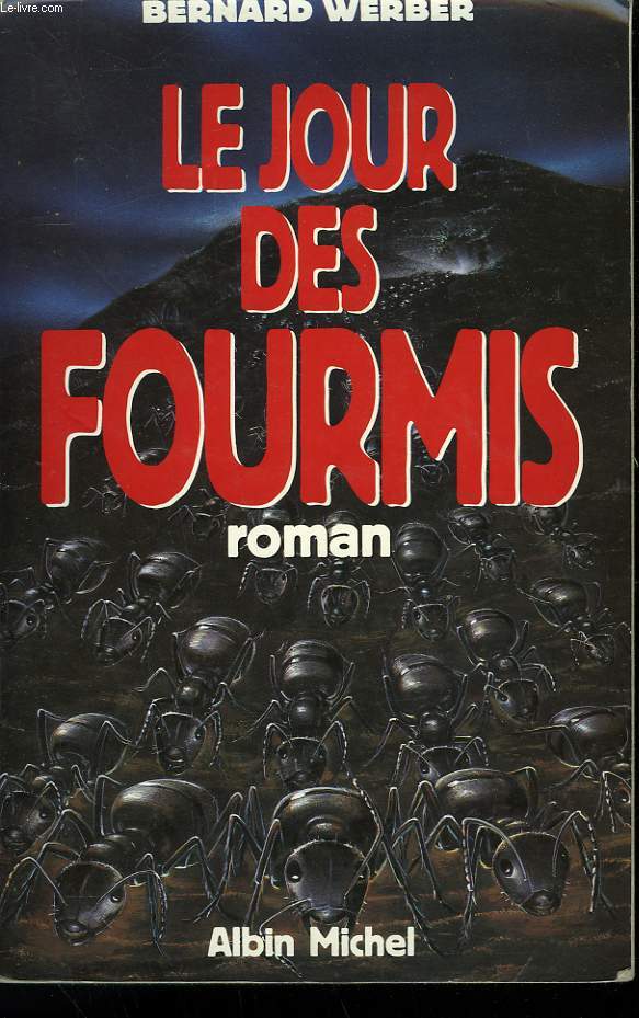 LE JOUR DES FOURMIS.