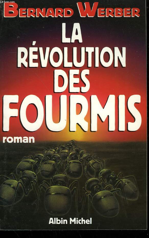 LA REVOLUTION DES FOURMIS.