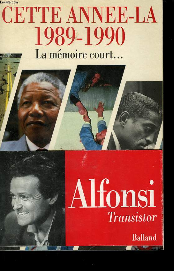 CETTE ANNEE LA 1989-1990. LA MEMOIRE COURT...