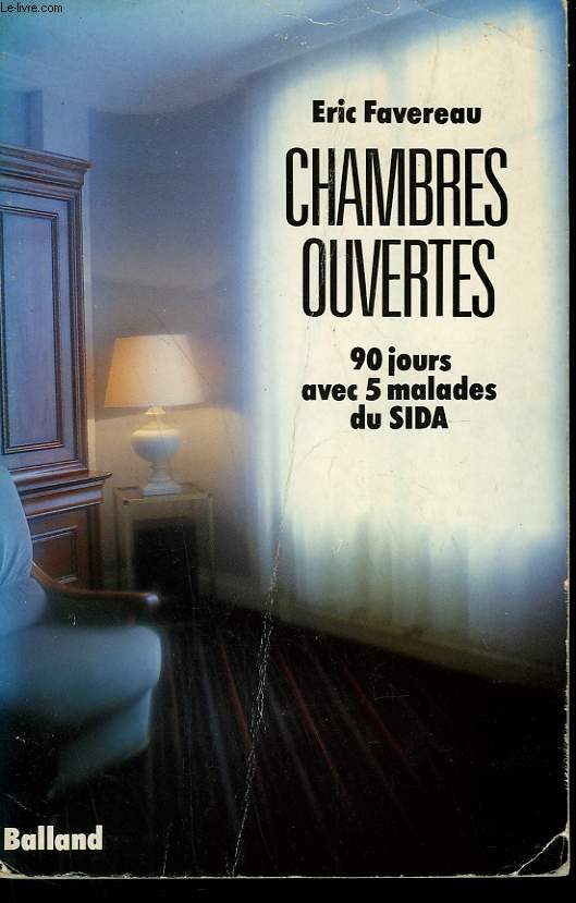 CHAMBRES OUVERTES. 90 JOURS AVEC 5 MALADES DU SIDA.