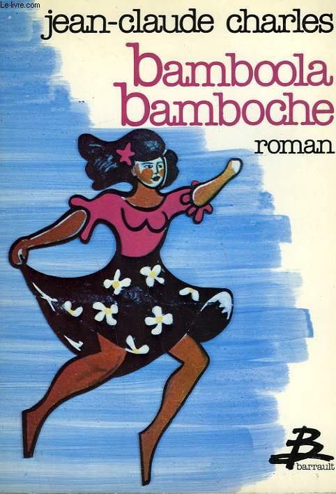 BAMBOOLA BAMBOCHE.