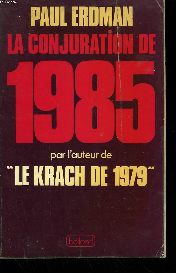 LA CONJURATION DE 1985.