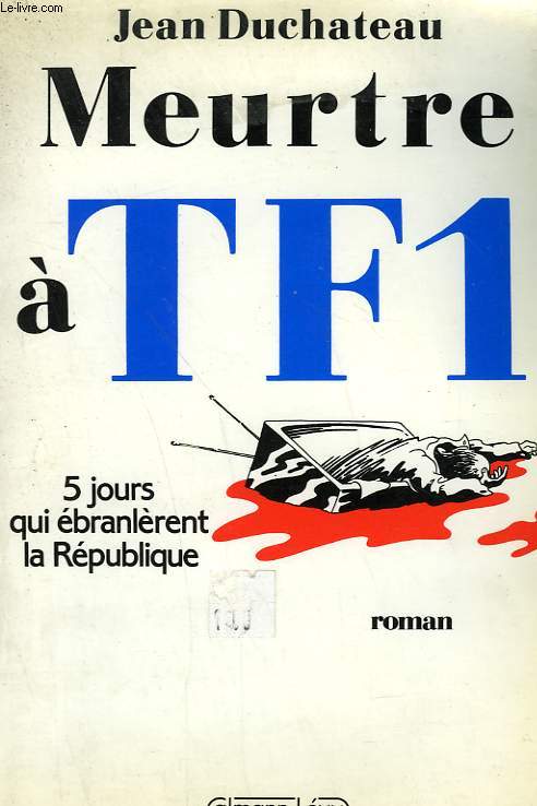 MEURTRE A TF1.