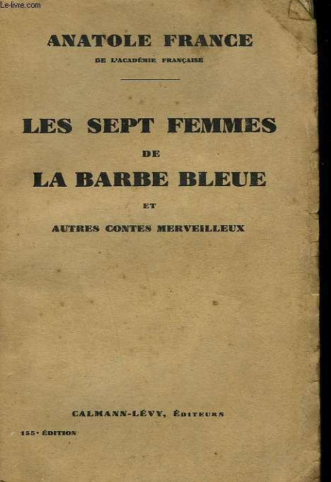 LES SEPTS FEMMES DE LA BARBE BLEUE ET AUTRES CONTES MERVEILLEUX.