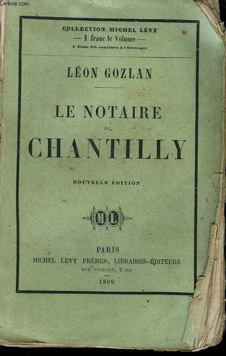 LE NOTAIRE DE CHANTILLY.