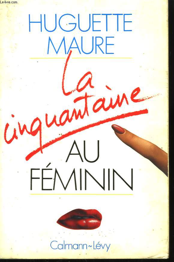 LA CINQUANTAINE AU FEMININ.