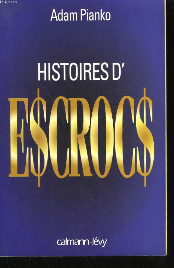 HISTOIRES D'ESCROCS.