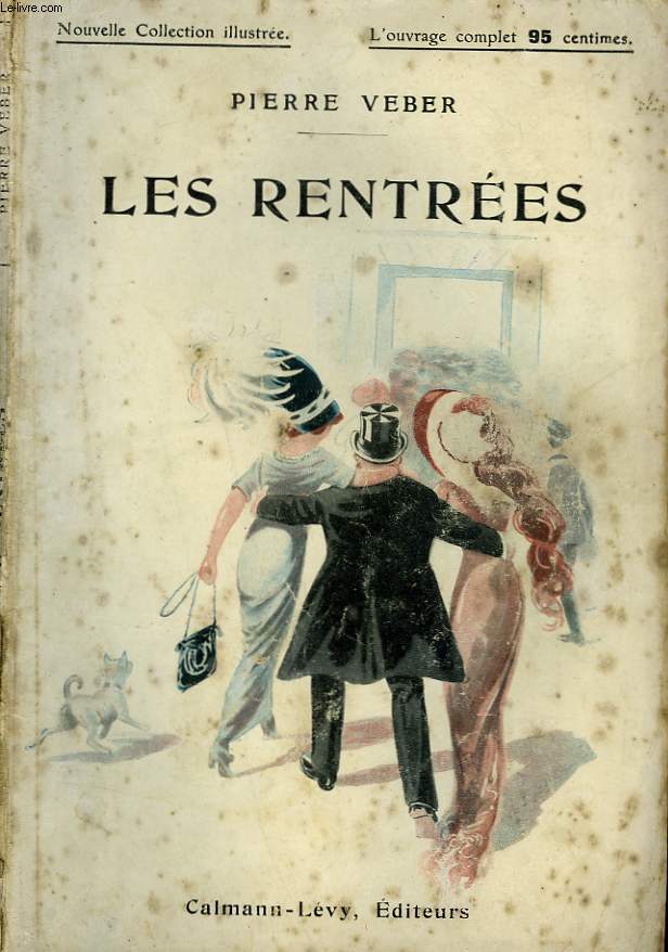 LES RENTREES. NOUVELLE COLLECTION ILLUSTREE N 67.