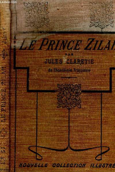LE PRINCE ZILAH. NOUVELLE COLLECTION ILLUSTREE N 51