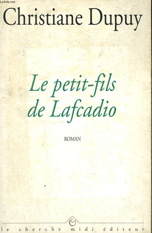 LE PETIT-FILS DE LAFCADIO.