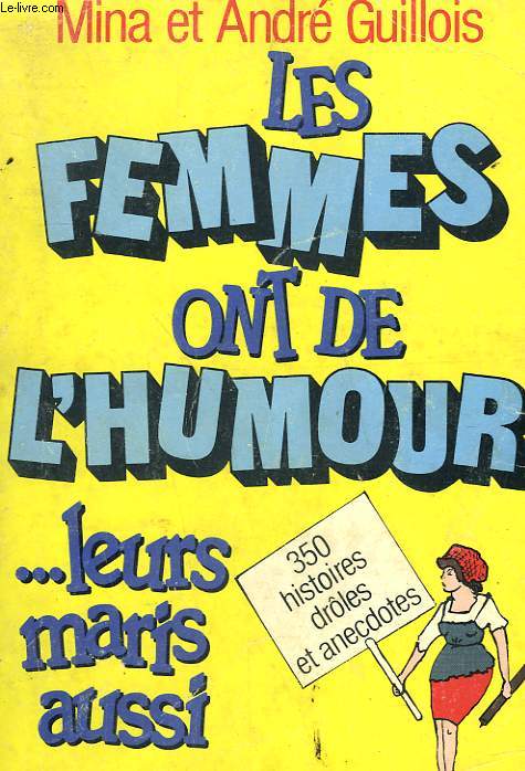 LES FEMMES ONT DE L'HUMOUR LEURS MARIS AUSSI.