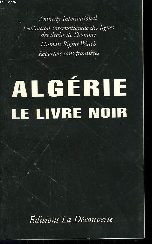 ALGERIE, LE LIVRE NOIR.