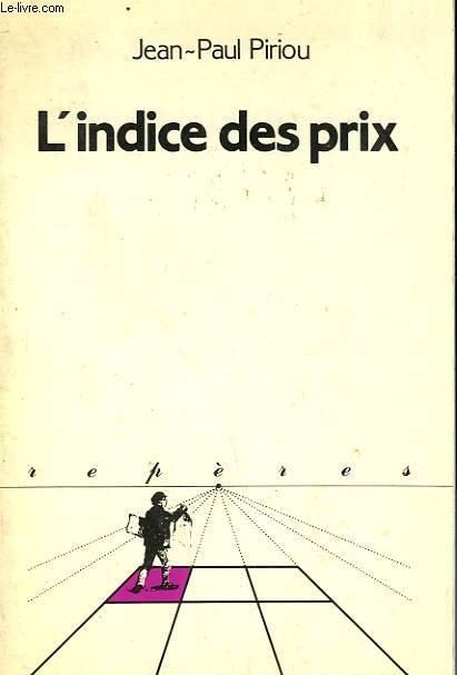 L'INDICE DES PRIX. COLLECTION REPERES N 9