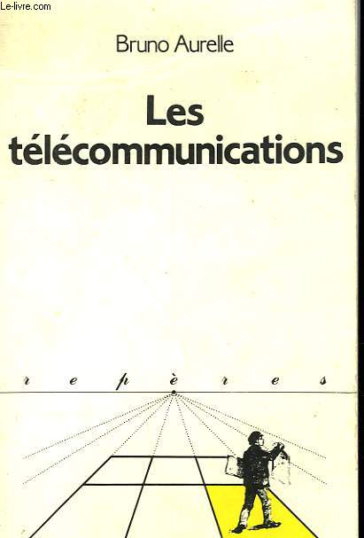 LES TELECOMMUNICATIONS. COLLECTION REPERES N 42
