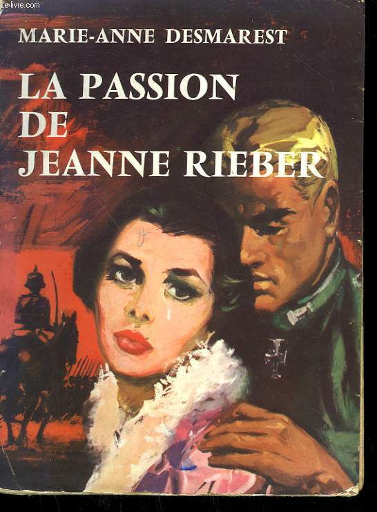 LA PASSION DE JEANNE RIEBERT.