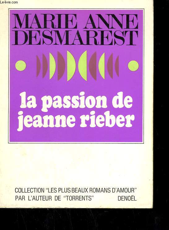 LA PASSION DE JEANNE RIEBER.