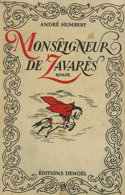MONSEIGNEUR DE ZAVARES.
