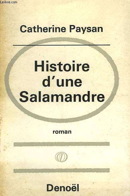 HISTOIRE D'UNE SALAMANDRE.
