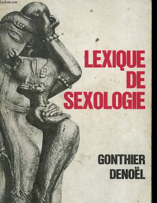 LEXIQUE DE SEXOLOGIE.