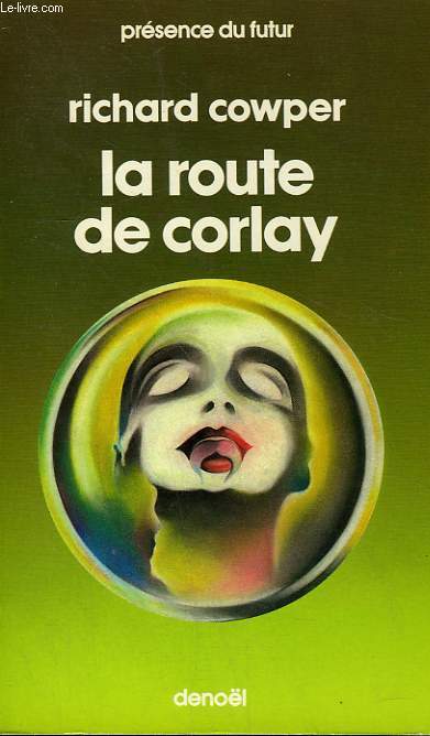 LA ROUTE DE CORLAY.COLLECTION PRESENCE DU FUTUR N 278.