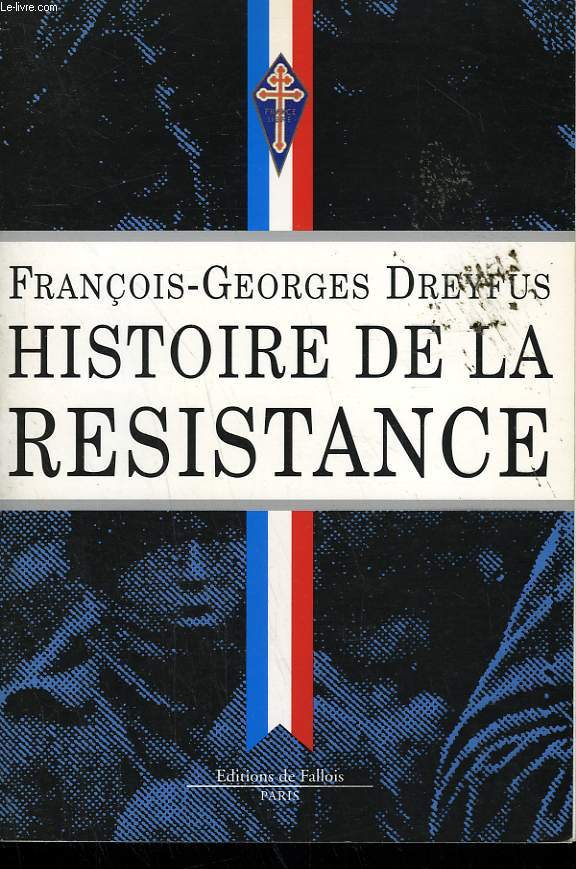 HISTOIRE DE LA RESISTANCE.