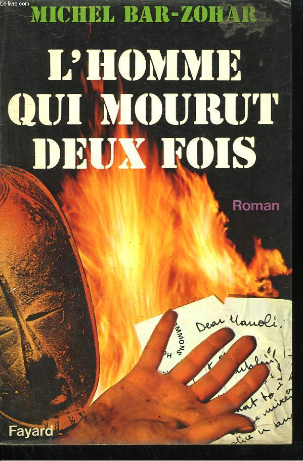 L'HOMME QUI MOURUT DEUX FOIS.
