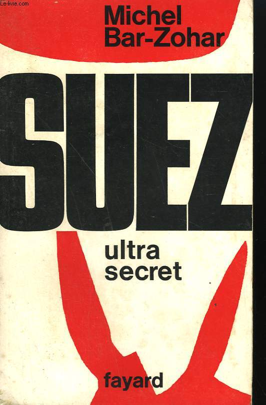 SUEZ ULTRA SECRET.